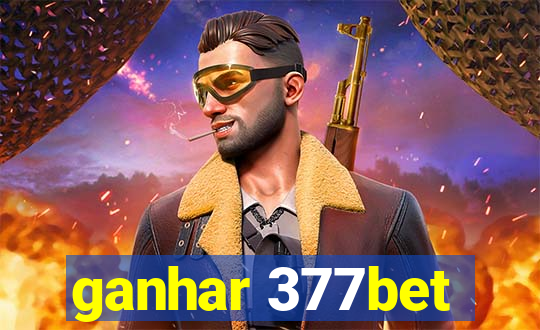 ganhar 377bet