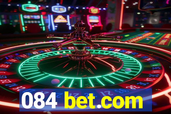 084 bet.com