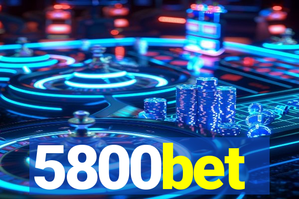 5800bet