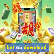 bet 65 download