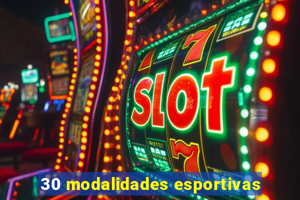 30 modalidades esportivas