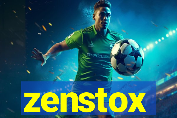 zenstox