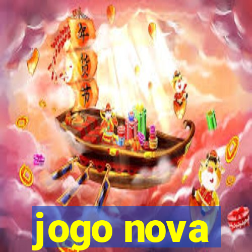 jogo nova