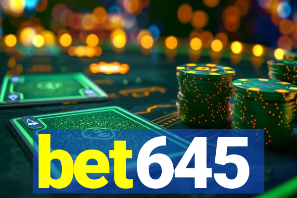 bet645