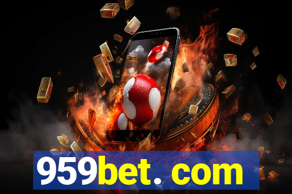 959bet. com