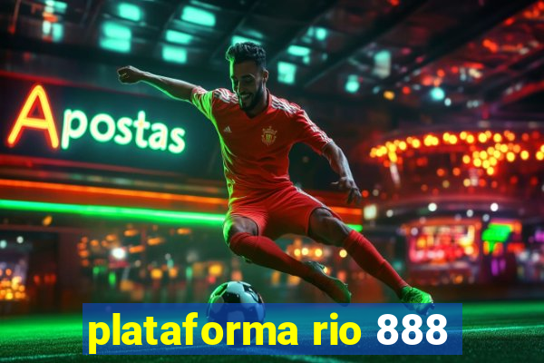 plataforma rio 888