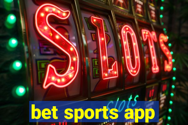 bet sports app