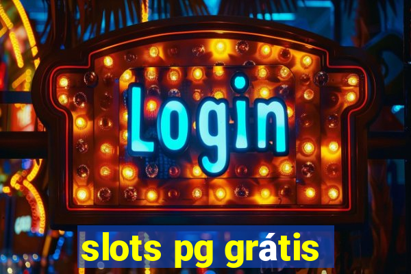 slots pg grátis