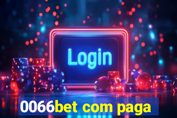 0066bet com paga