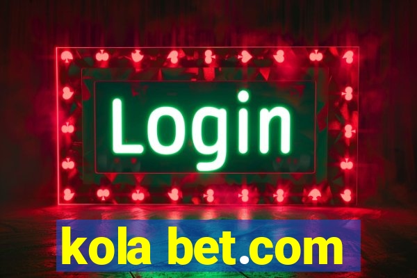 kola bet.com