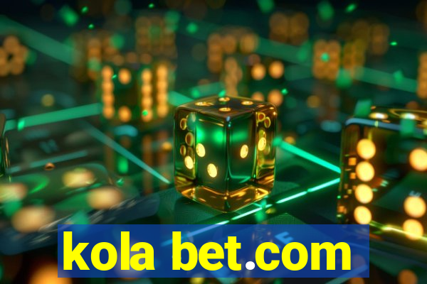 kola bet.com