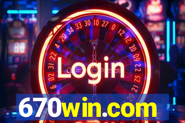 670win.com