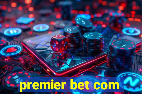 premier bet com