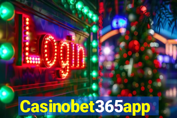 Casinobet365app