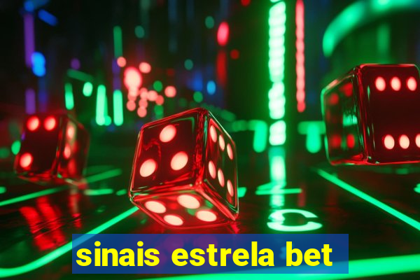 sinais estrela bet