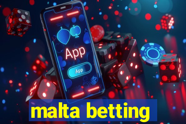 malta betting