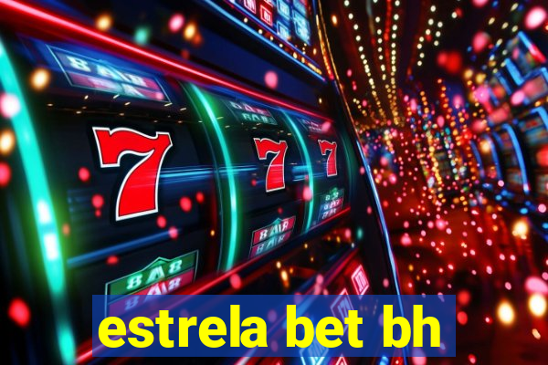 estrela bet bh