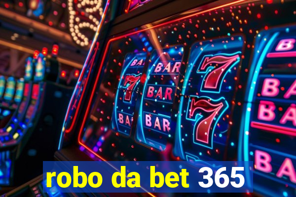 robo da bet 365