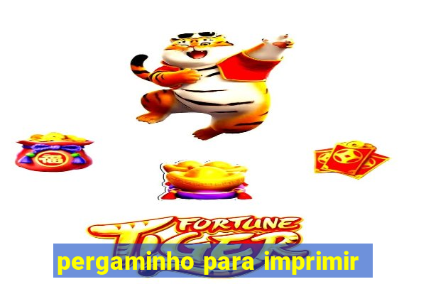 pergaminho para imprimir