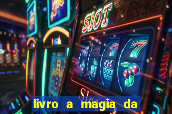 livro a magia da sobrevivência pdf download grátis