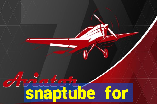 snaptube for windows 7