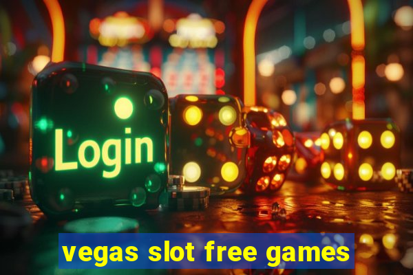 vegas slot free games