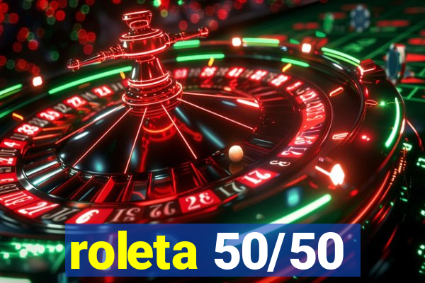 roleta 50/50