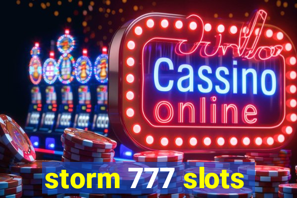 storm 777 slots