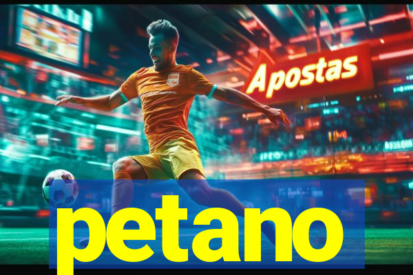 petano