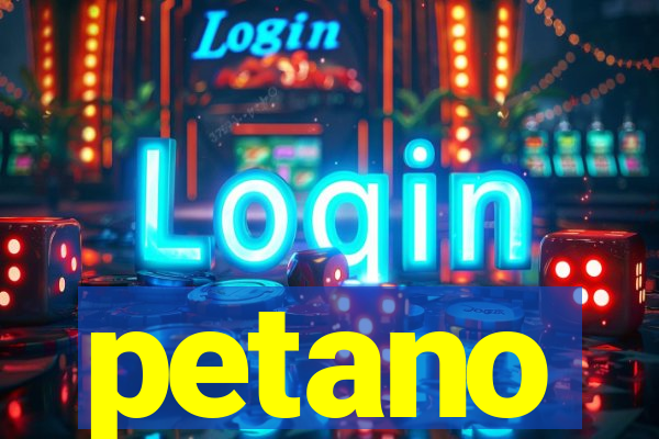 petano