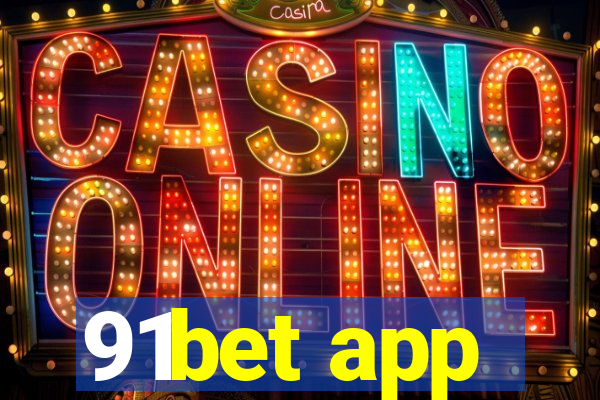 91bet app