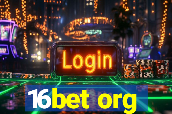 16bet org