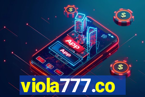 viola777.co