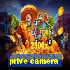 prive camera