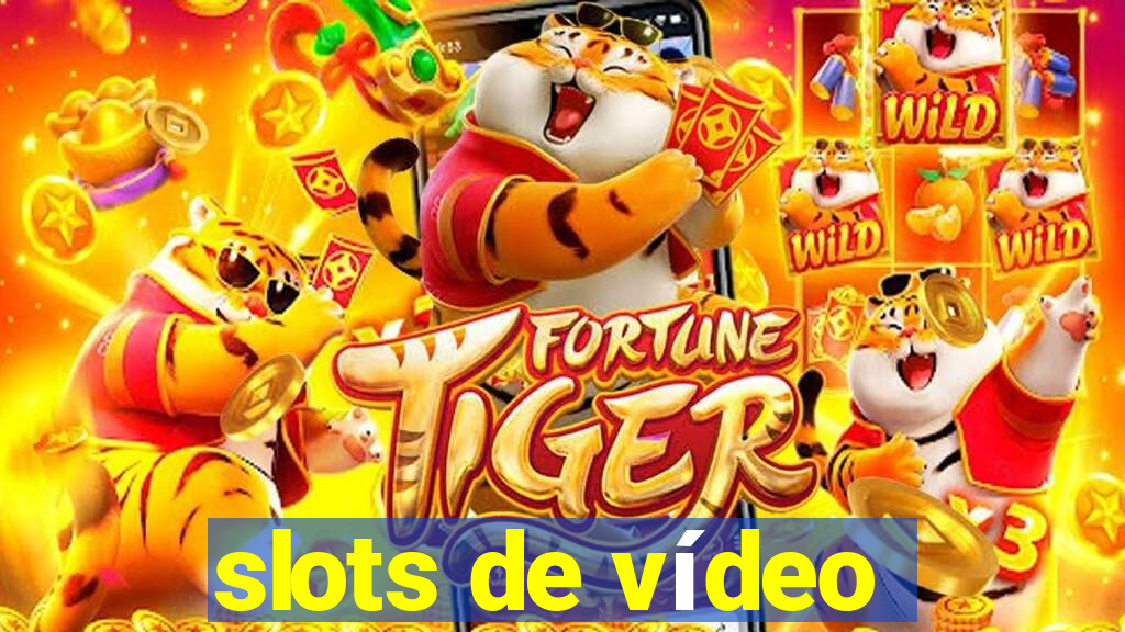 slots de vídeo