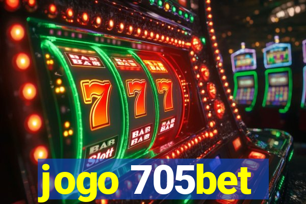 jogo 705bet