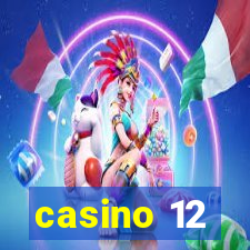 casino 12