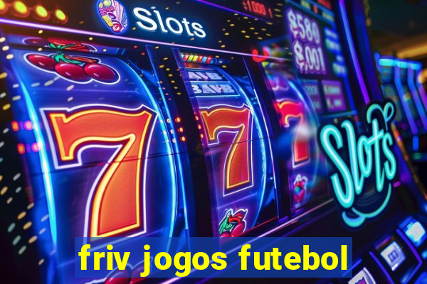 friv jogos futebol