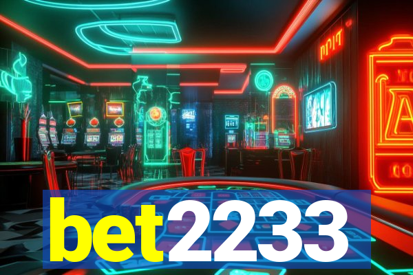 bet2233