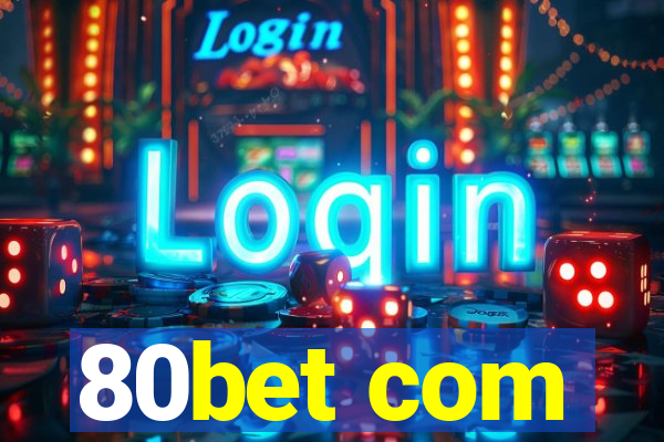 80bet com