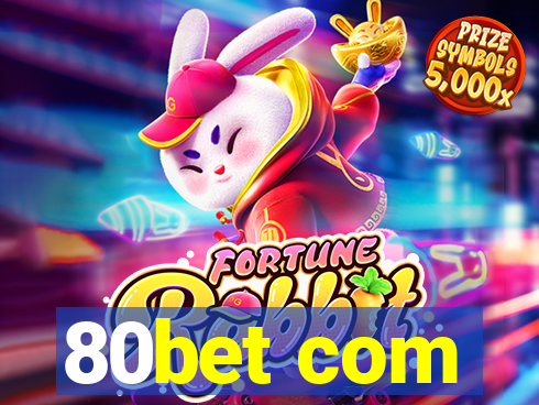 80bet com