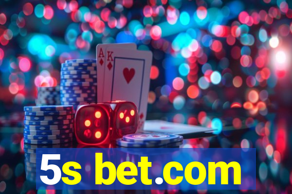 5s bet.com