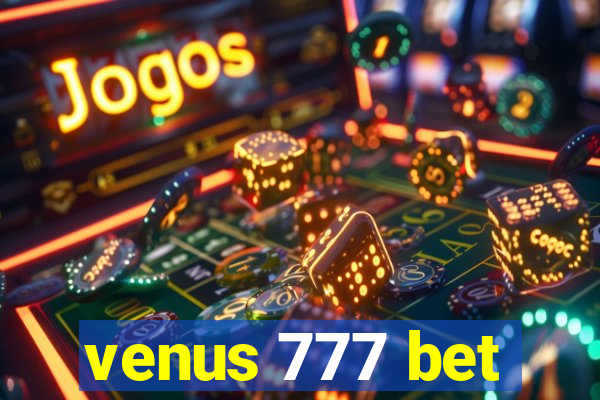 venus 777 bet