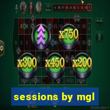 sessions by mgl