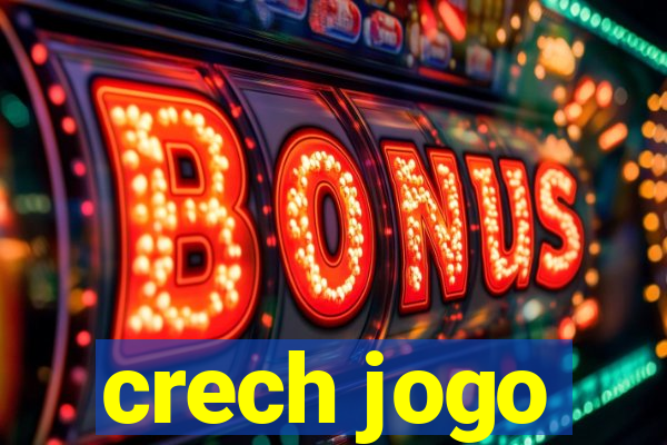 crech jogo