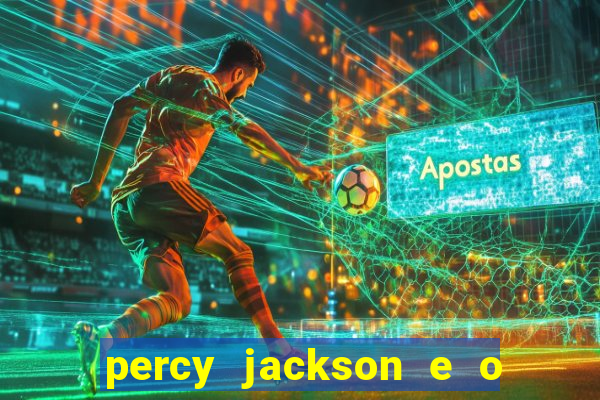 percy jackson e o ladrão de raios filme completo