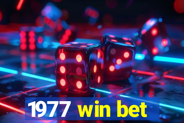 1977 win bet