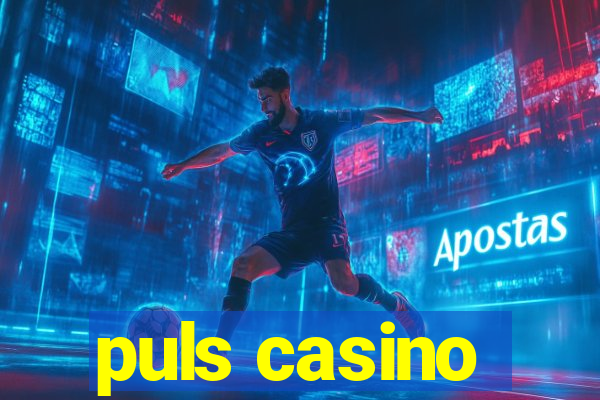 puls casino