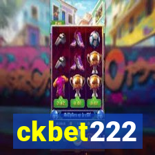 ckbet222