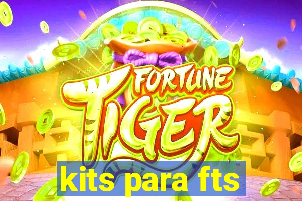 kits para fts